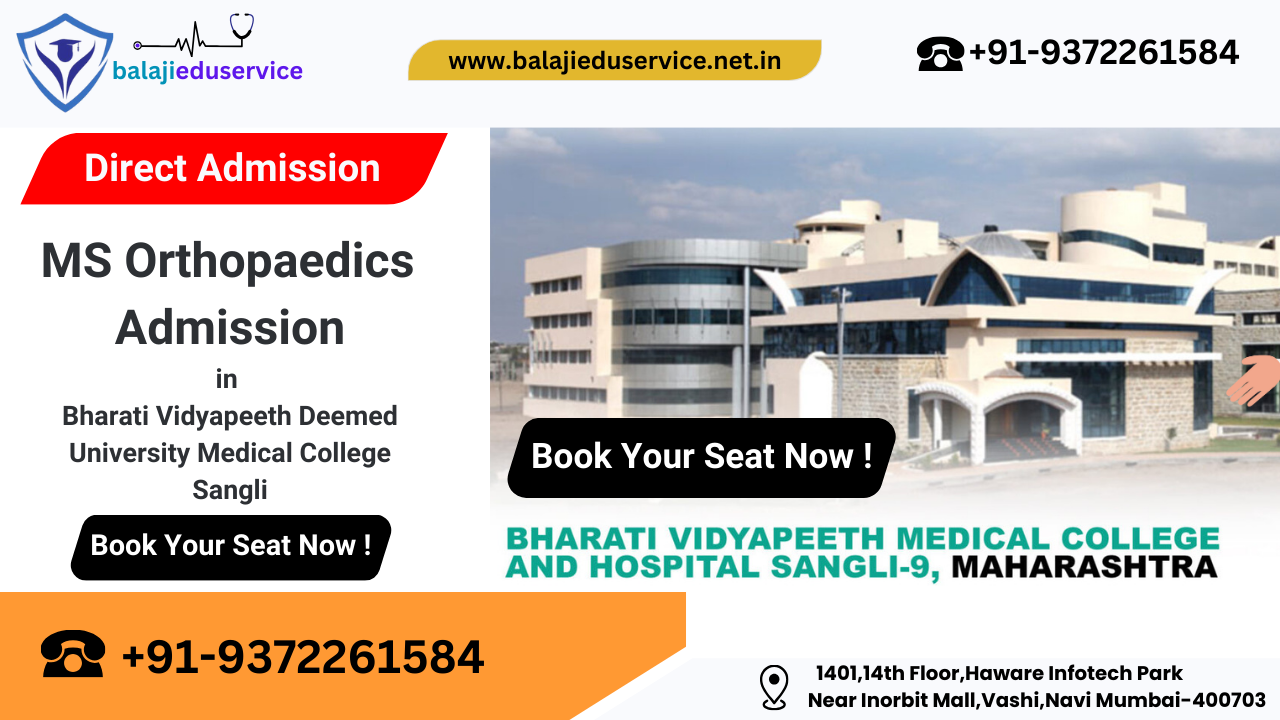 9372261584@MS Orthopaedics Admission in Bharati Vidyapeeth Deemed University Medical College Sangli